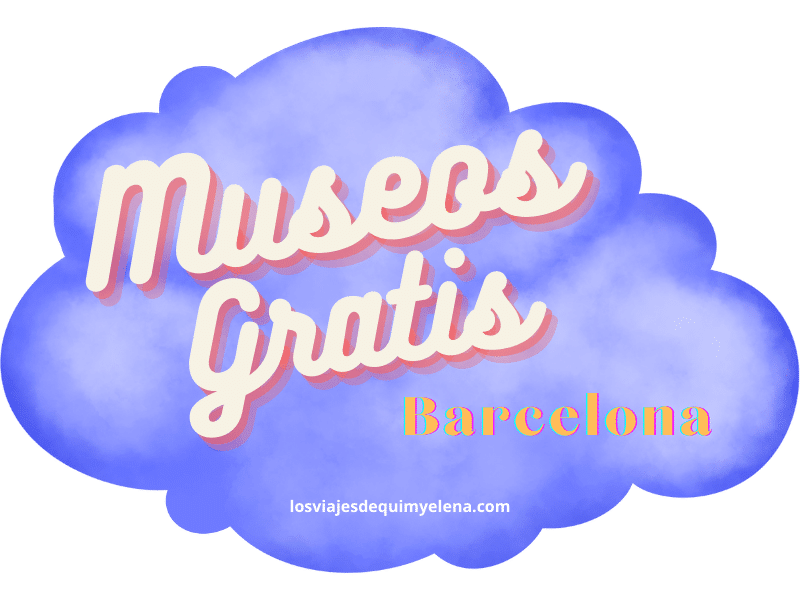 Museos gratis en Barcelona